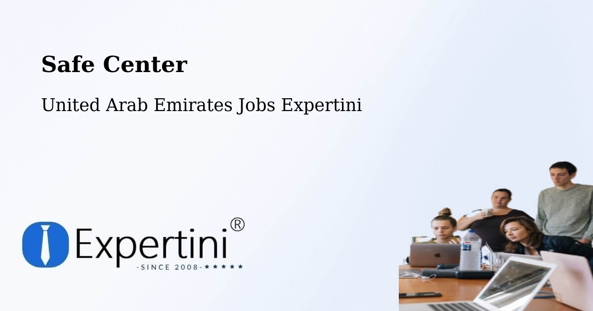Safety Center – Al Madam - United Arab Emirates Jobs Expertini